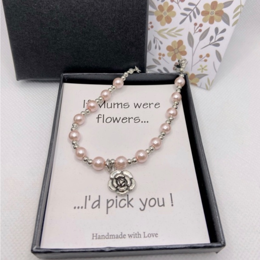 If Mums Were Flowers I’d Pick You Bracelet